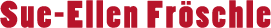 Sue-Ellen Fröschle